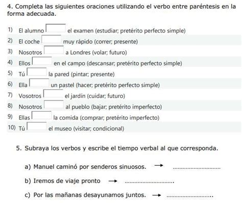 4 Completa Las Siguientes Oraciones Utilizando El Verbo Entre