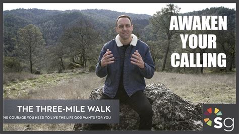 The Three Mile Walk Video Study With Banning Liebscher Promo Youtube