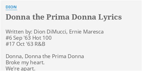 "DONNA THE PRIMA DONNA" LYRICS by DION: Written by: Dion DiMucci,...