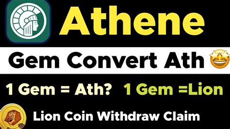 Athene Gem Convert To Ath Athene Lion Coin Withdraw Claim News