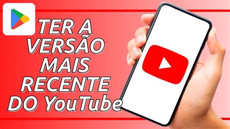 Como Atualizar O Youtube No Celular Youtube