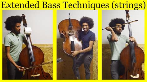 How To Play Extended Double Bass Techniques Strings Youtube