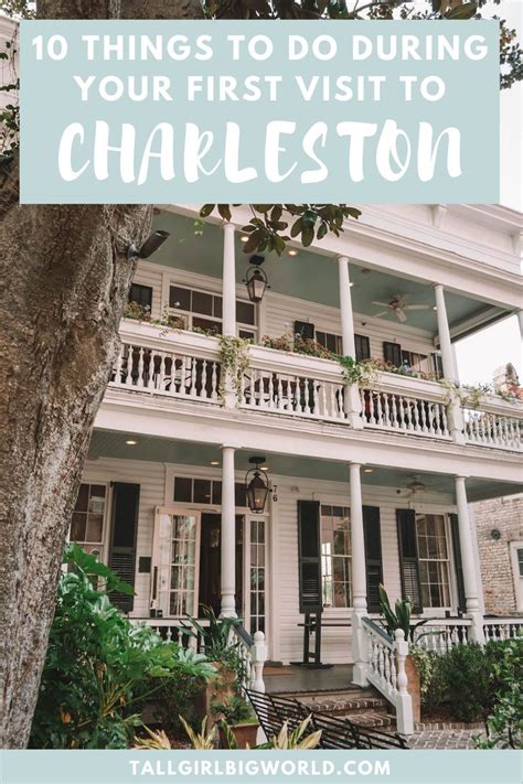 The Top Things To Do And See In Charleston Sc Tall Girl Big World