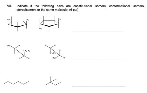 Solved Vii Indicate The Following Pairs Are Constitutional Isomers