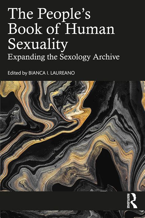 The Peoples Book Of Human Sexuality Expanding The Sexology Archive