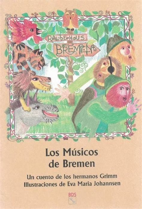 ISBN 3934251145 Los Músicos de Bremen Un cuento de los hermanos