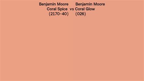 Benjamin Moore Coral Spice Vs Coral Glow Side By Side Comparison