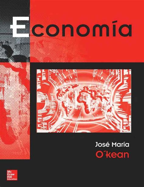 ECONOMÍA Autor José María OKean Editorial McGraw Hill Edición 1