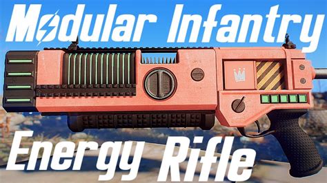 Fallout Modular Infantry Energy Rifle Showcase New Energy Weapon