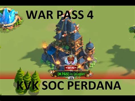 War Pass Di Kvk Soc Perdana Rise Of Kingdom Youtube