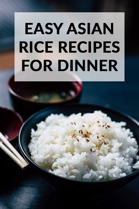 8 Easy Asian Rice Recipes for Dinner - Everyday Easy Eats