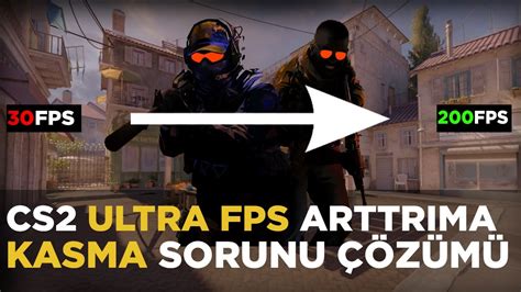 CS 2 ULTRA FPS ARTTIRMA 2024 GÜNCEL YouTube