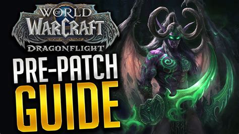 Havoc Demon Hunter Dragonflight Prepatch Guide Youtube