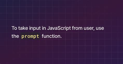 How To Take Input In Javascript From User