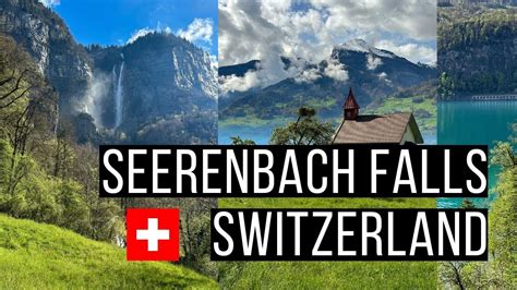 One Of The Highest Waterfalls In Switzerland Seerenbach Falls At