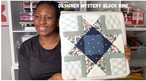 Fat Quarter Shop Designer Mystery Block Of The Month Block Nine Youtube