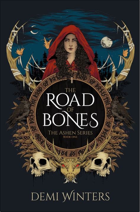 The Road Of Bones The Ashen Series Book One Book By Demi Winters