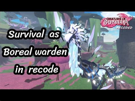 Survive As Boreal Warden In Recode Creatures Of Sonaria Roblox