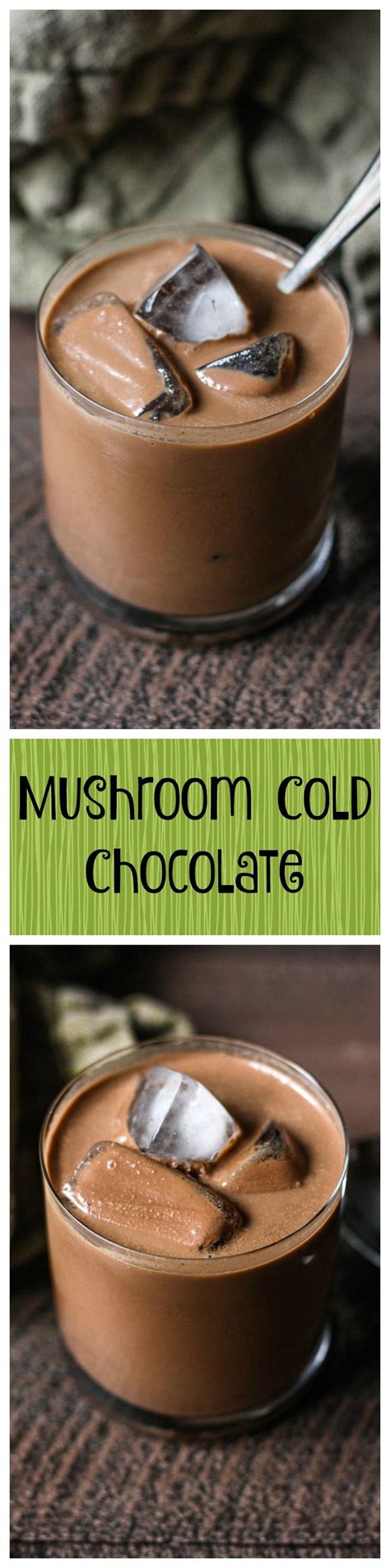 Mushroom Superfood Iced Chocolate Recipe Recipe Chocolate Drinks