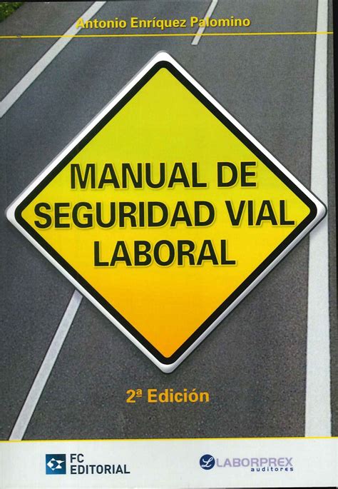 Manual de seguridad vial laboral Ediciones Técnicas Paraguayas