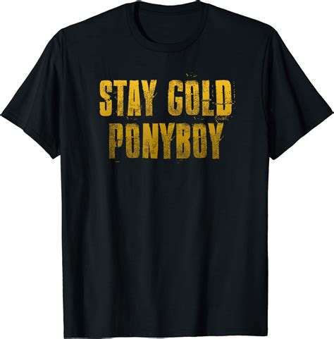 Stay Gold Ponyboy Motivational T Shirt