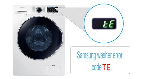 Samsung Washer Error Code Te