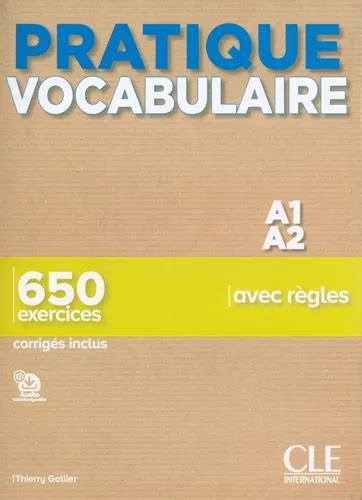 Pratique Vocabulaire A1 a2 650 Exerçices Avec Règles Corrig Envío gratis