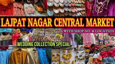 Lajpat Nagar Central Market Delhi Hidden Shops And New Arrivals