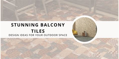 10 Stunning Balcony Tiles Design Ideas To Transform Your Outdoor Space