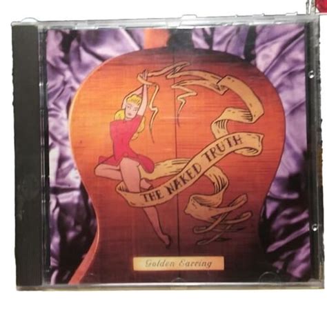 Golden Earring Naked Truth Cd Classic Rock Ebay