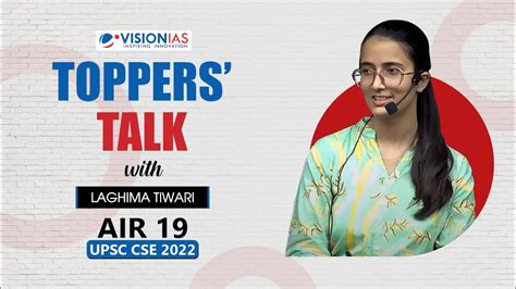 Toppers Talk By Laghima Tiwari AIR 19 UPSC Civil Services 2022 YouTube