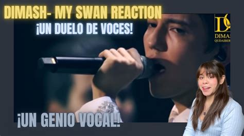 Dimash My Swan Presentaci N Inolvidable Mx Reacci N