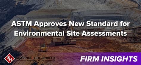 Astm Approves New Standard For Environmental Site Assessments