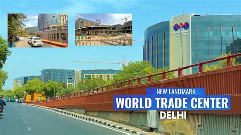 Delhi World Trade Center New Landmark Soon To Be Opened In Delhi