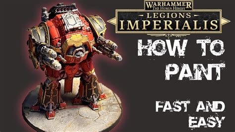 How To Paint A Legion Imperialis Acastus Knights Porphyrion FAST And