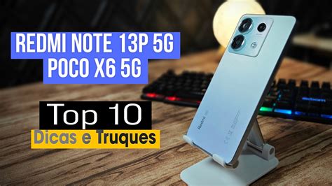 Top 10 Dicas E Truques Redmi Note 13 Pro 5g Poco X6 5G Eleve O