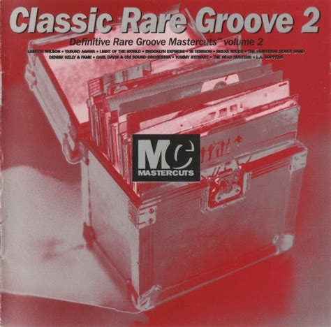 Classic Rare Groove Mastercuts Volume2 My CD Collection Museum