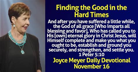 Joyce Meyer Daily Devotional November 16 2024 Finding The Good In