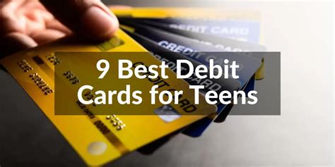 9 Best Debit Cards For Teens And Kids Of June 2023