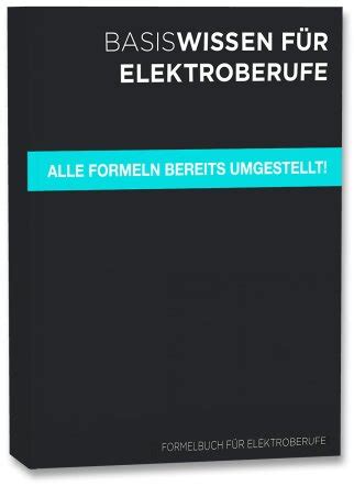 Basiswissen F R Elektroberufe Formelbuch F R Elektroberufe B Cher