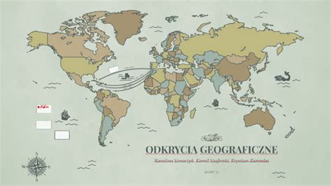 Odkrycia Geograficzne By Karolina Szewczyk On Prezi