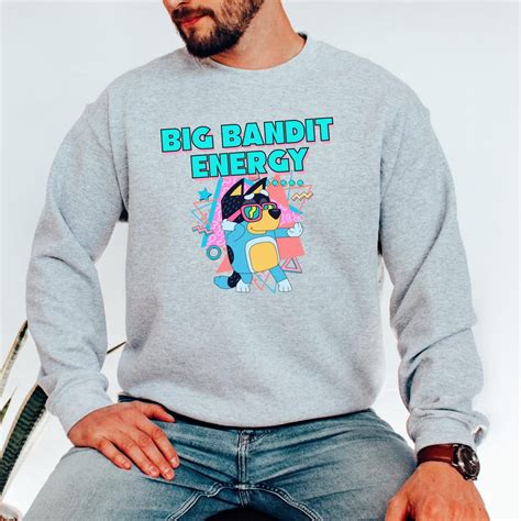Bluey Big Bandit Energy Fathers Day Gift Retro S Nostalgia Unisex S Xl Hot Trending Shirt