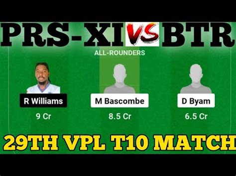 PRS XI Vs BTR BTR Vs PRS XI Prediction PRS XI Vs BTR 29TH VINCY