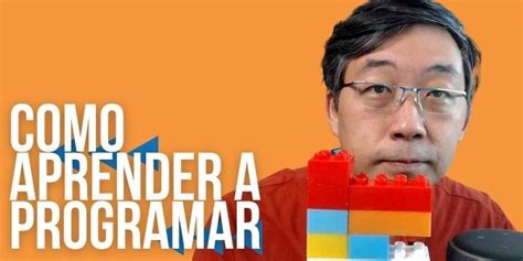 Como Aprender A Programar Do Zero Celso Kitamura