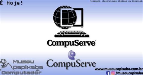 O Compuserve Information Service De 1979 Mcc Museu Capixaba Do