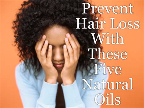 Prevent Hair Loss With These Five Natural Oils We Love Nature