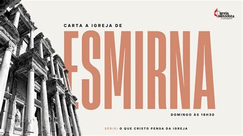 Carta A Igreja De Esmirna Youtube