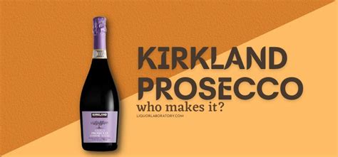 Who Makes Kirkland Prosecco? (2024 Best Edition)