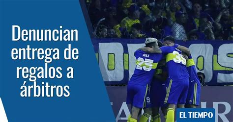 Boca Juniors En Pol Mica Por Dar Regalos A Los Rbitros En Bolivia