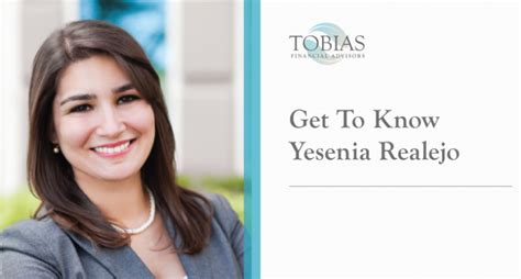 Get To Know Yesenia Realejo Tobias Financial Advisors